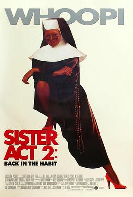 园区淫乱《修女也疯狂2 Sister Act 2: Back in the Habit》免费在线观看