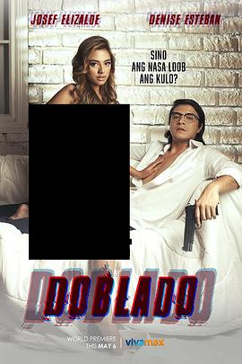 四虎影视《多布拉多 Doblado》免费在线观看