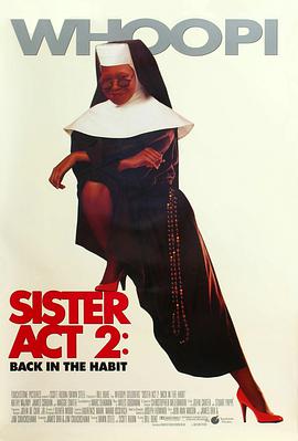 四虎影视《修女也疯狂2 Sister Act 2: Back in the Habit》免费在线观看