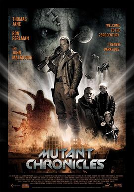 四虎影视《变异编年史 Mutant Chronicles》免费在线观看