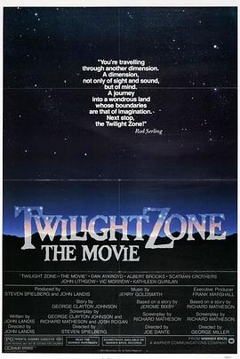 国产传媒《阴阳魔界 Twilight Zone: The Movie》免费在线观看